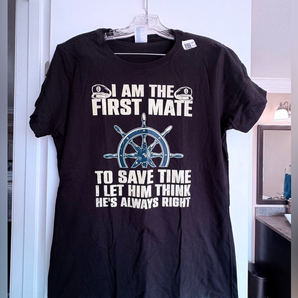 NWT Women’s I am The First Mate Nautical Humor Tee